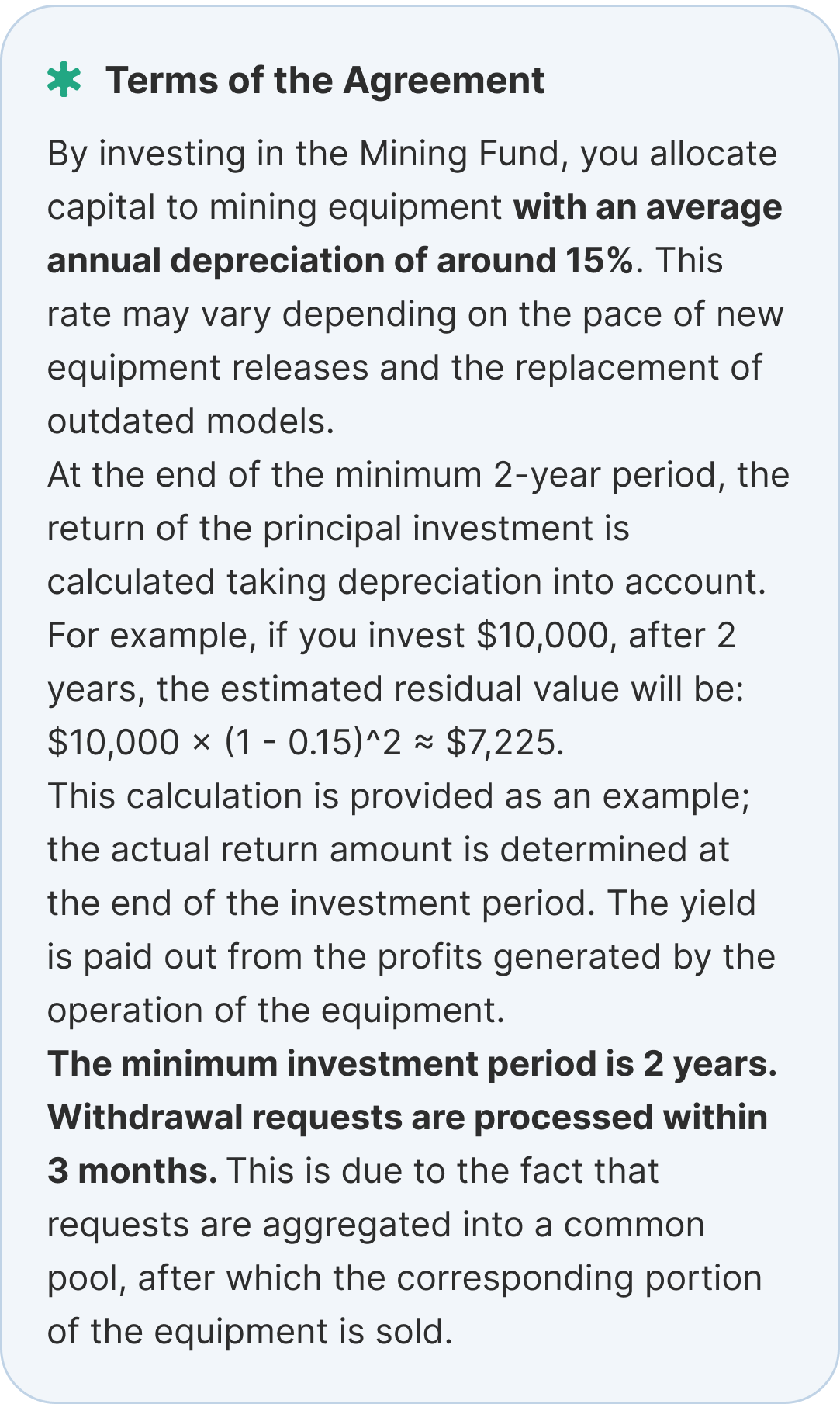 Mining Fund agreement terms: 15% amortization, 2-year minimum, 3-month withdrawal period
